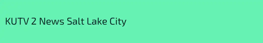 KUTV 2 News Salt Lake City